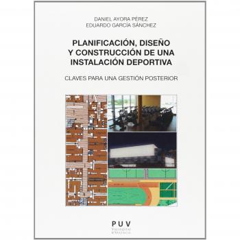 Planificación, diseño y construcción de una instalación deportiva