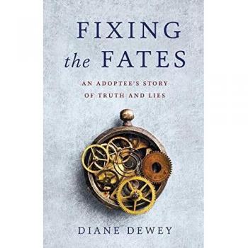 Fixing the Fates: An Adoptee's Story of Truth and Lies