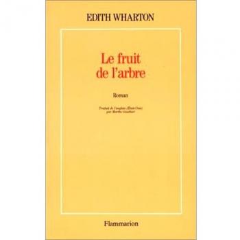 Edith Wharton Le Fruit De L'Arbre (Fiction Etrange)