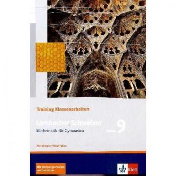 Lambacher-Schweizer - Trainingshefte für Klassenarbeiten. Schülerheft mit Lösungen 9. Schuljahr