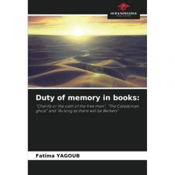 Yagoub, Fatima: Duty of memory in books: