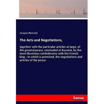 The Acts and Negotiations