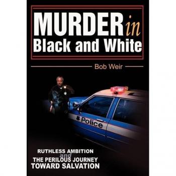 Murder in Black and White: Ruthless ambition and the perilous journey toward salvation