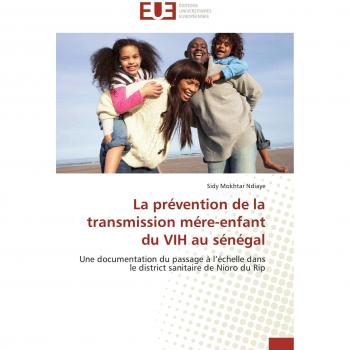 La prévention de la transmission mére-enfant du VIH au sénégal