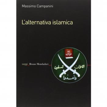 L'alternativa islamica. Aperture e chiusure del radicalismo