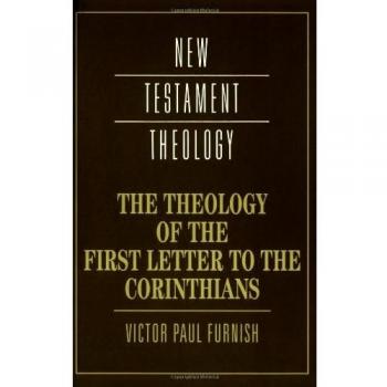 The Theology of the First Letter to the Corinthians, New Testament Theology