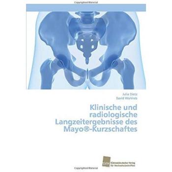 Klinische und radiologische Langzeitergebnisse des Mayo®-Kurzschaftes