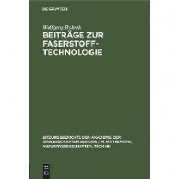 Beiträge zur Faserstoff-Technologie