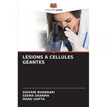 Bhandari, Shivani: LÉSIONS À CELLULES GÉANTES