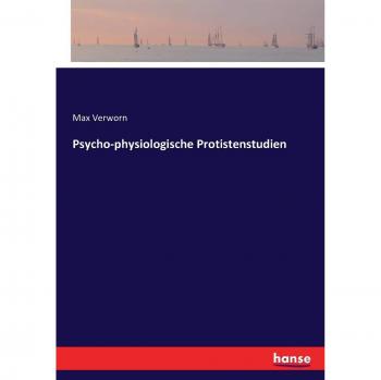 Psycho-physiologische Protistenstudien