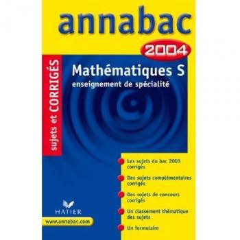 Annabac 2004 : Mathématiques, S - Enseignement de spécialité