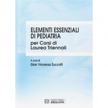 Elementi essenziali di pediatria per corsi di Laurea triennali