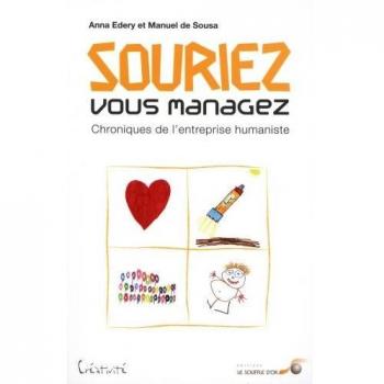 Souriez, vous managez