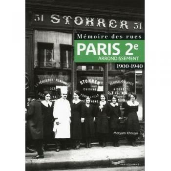 Mémoire des rues - Paris 2e arrondissement (1900-1940)