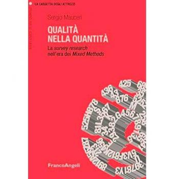 Qualità nella quantità. La survey research nell'era dei Mixed Methods