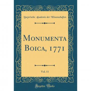 Monumenta Boica, 1771, Vol. 11