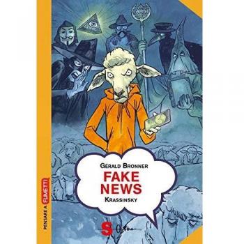 Fake news. Smascherare le teorie del complotto e le leggende metropolitane