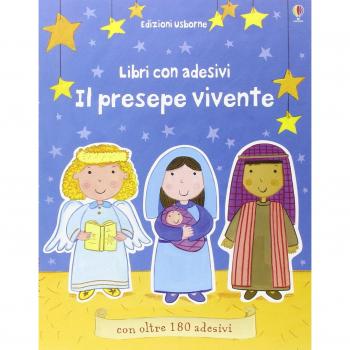 Il presepe vivente. Piccoli libri con adesivi. Ediz. illustrata - Felicity Brooks, Kay Widdowson et Laura Tammaro