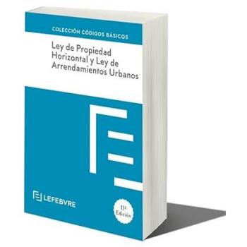 Ley de Propiedad Horizontal y Ley de Arrendamientos Urbanos
