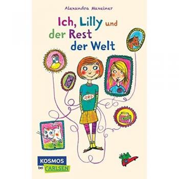 Alexandra Maxeiner Ich, Lilly Und Der Rest Der Welt