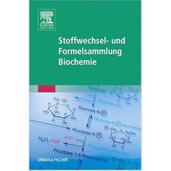 Stoffwechsel- Und Formelsammlung Biochemie