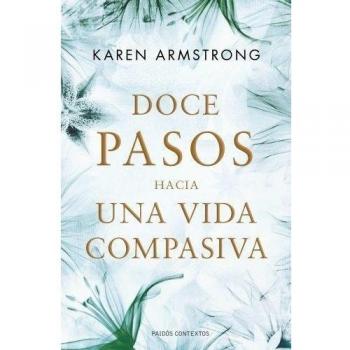 DOCE PASOS HACIA UNA VIDA COMPASIVA