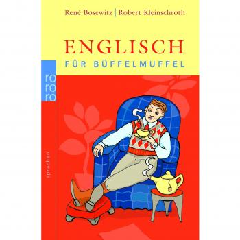 Englisch für Büffelmuffel