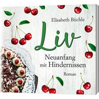 Liv - Neuanfang mit Hindernissen - HÃ¶rbuch