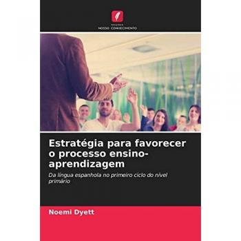 Estratégia para favorecer o processo ensino-aprendizagem: Da língua espanhola no primeiro ciclo do nível primário