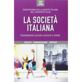La società italiana. Cambiamento sociale, consumi e media