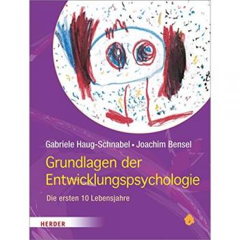 Grundlagen der Entwicklungspsychologie