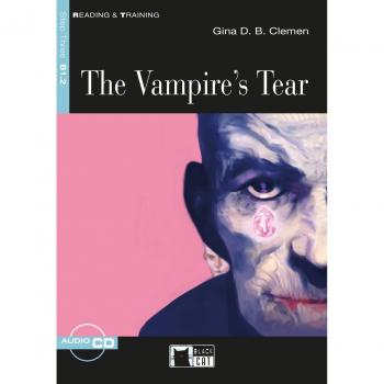 The Vampire's Tear: Englische Lektüre für das 4. und 5. Lernjahr. Buch + Audio-CD (Reading & training)