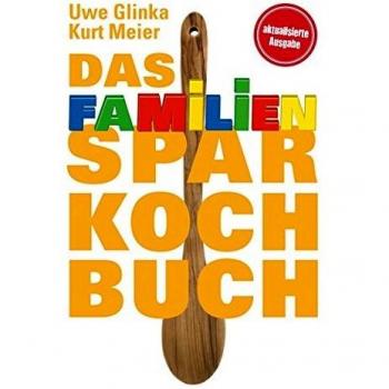 Das Familien-Sparkochbuch