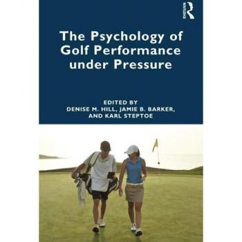 The Psychology of Golf Performance under Pressure