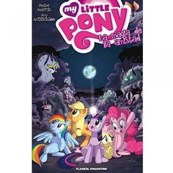 Mi Pequeño Pony: La Magia De La Amistad 02 - Mebberson, Amy, Nuhfer, Heather