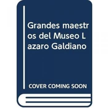 Grandes maestros del museo Lázaro Galdiano