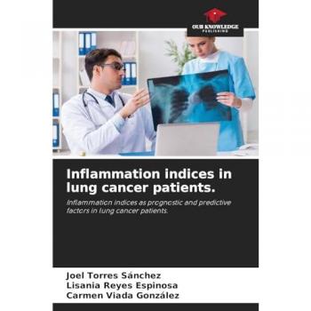Torres Sánchez, Joel: Inflammation indices in lung cancer patients.