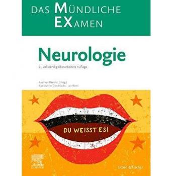 MEX Das Mündliche Examen - Neurologie (MEX - Mündliches EXamen)