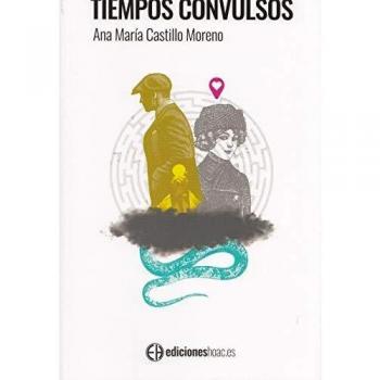 Tiempos convulsos