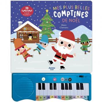 Mon livre piano - mes plus belles comptines de noel