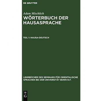 Hausa-Deutsch (Lehrbücher des Seminars für orientalische Sprachen bei der Universität Bonn N.F., 20,1, Band 20)