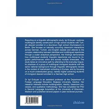 Multilingual Construction of Identity: German-Turkish Adolescents at School