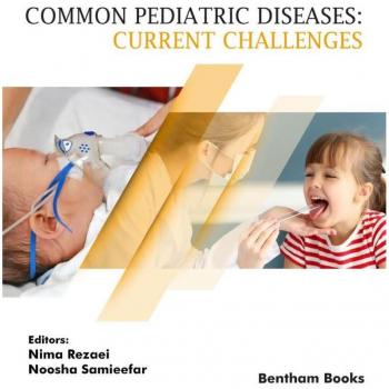 Common Pediatric Diseases: Current Challenges