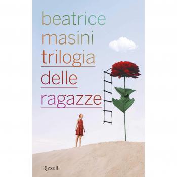 Trilogia delle ragazze: L'estate gigante-Giù la zip-I bottoni