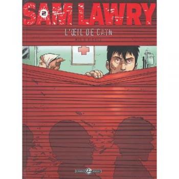 Sam Lawry, Tome 2 : L'oeil de Caïn (Grand Angle)