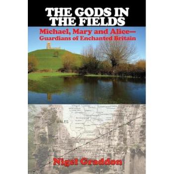 Nigel Graddon The Gods in the Fields