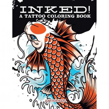 Jupiter Kids Inked! A Tattoo Coloring Book