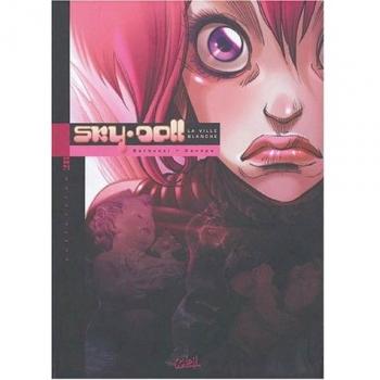 Sky Doll, Tome 3 : La Ville Blanche