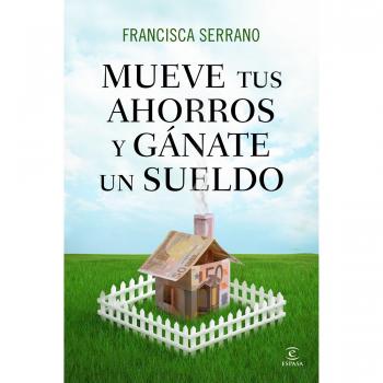 Mueve tus ahorros y gánate un sueldo