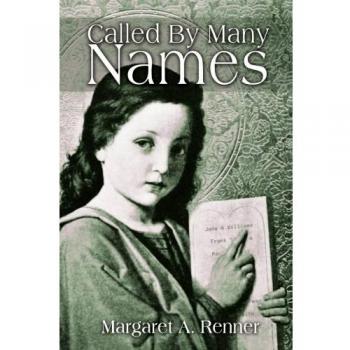 Called By Many Names